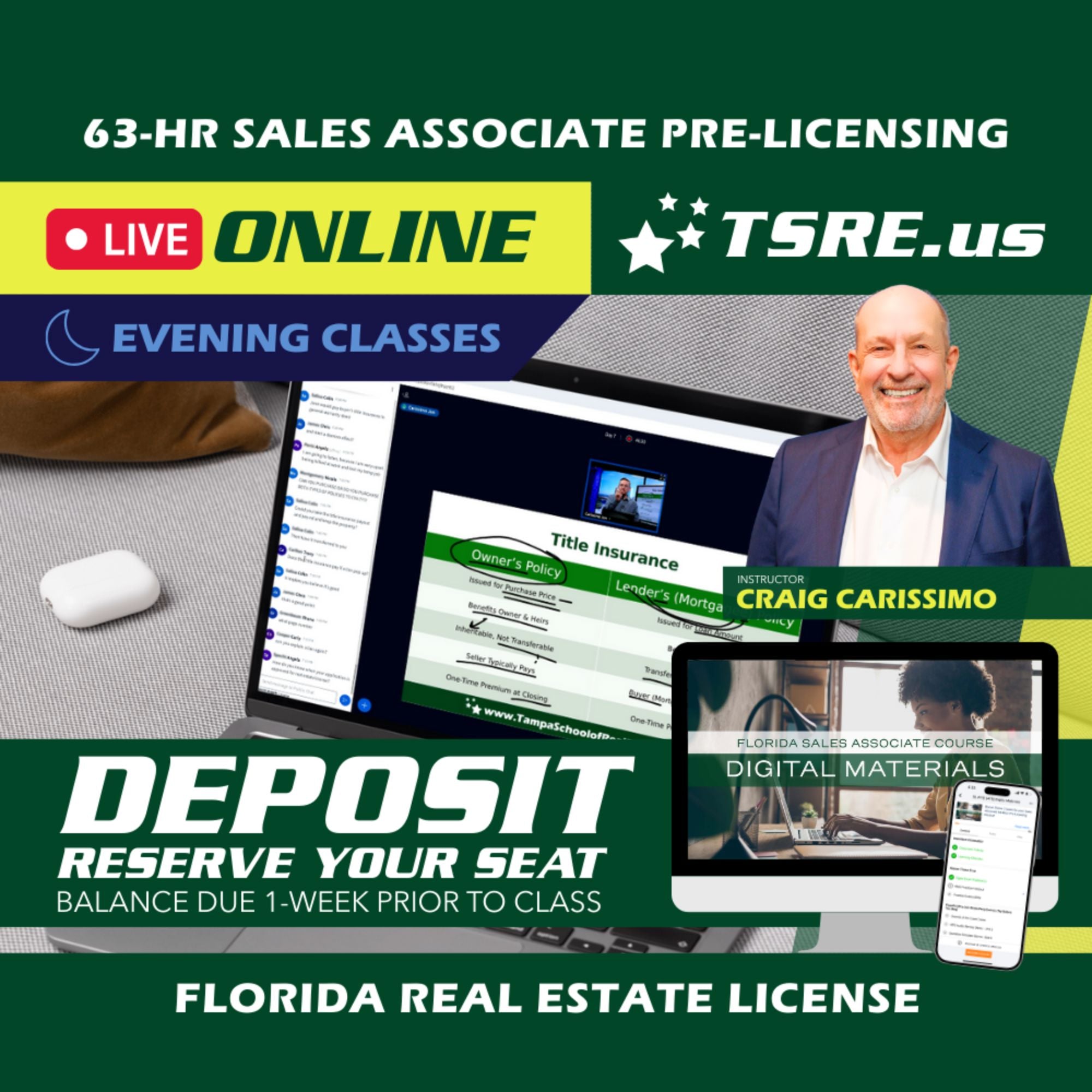 LIVE Online | Jul 27 6:30pm | 63-HR FL Real Estate Classes SLPRE TSRE LIVE Online | Tampa School of Real Estate Deposit - Balance Due Prior to Class 