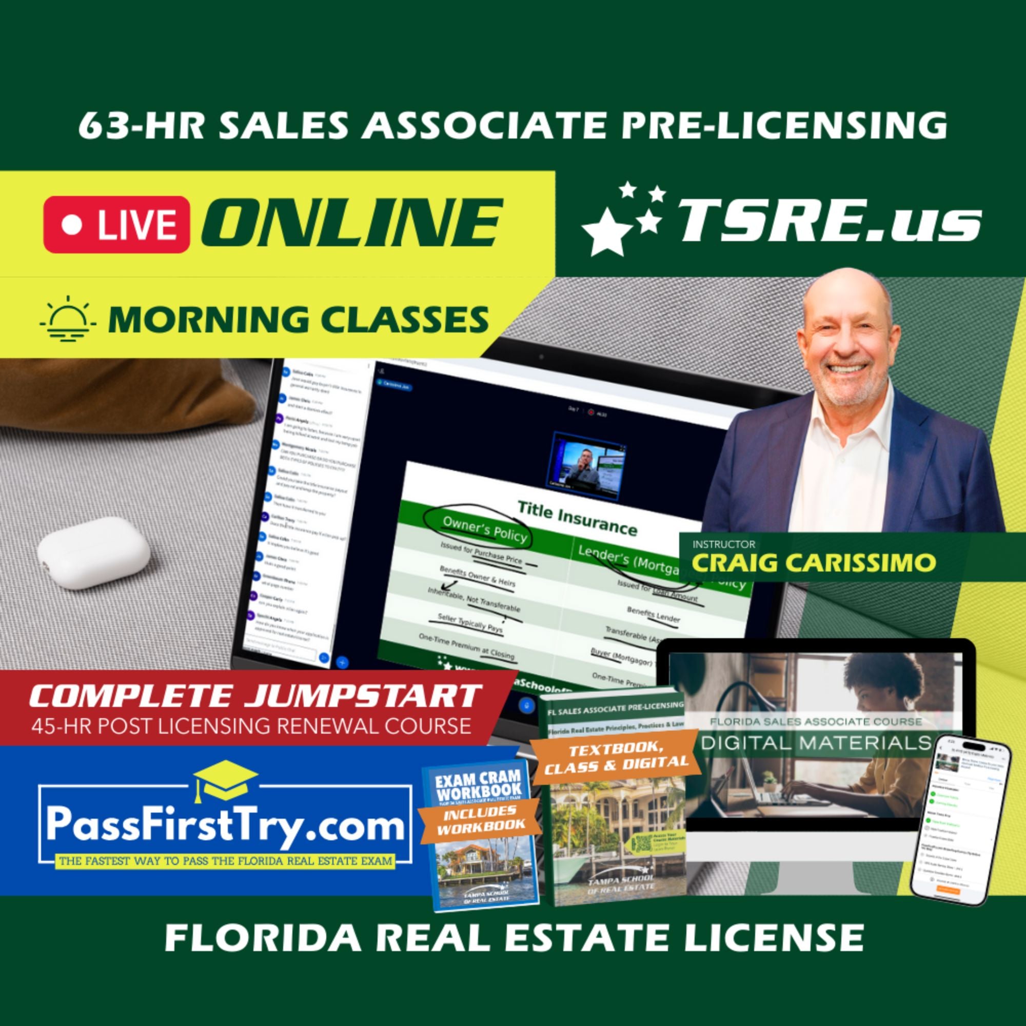 LIVE Online | Jul 27 9:15am | 63-HR FL Real Estate Classes SLPRE TSRE LIVE Online | Tampa School of Real Estate + Jumpstart: PassFirstTry & 45-HR Post Licensing 