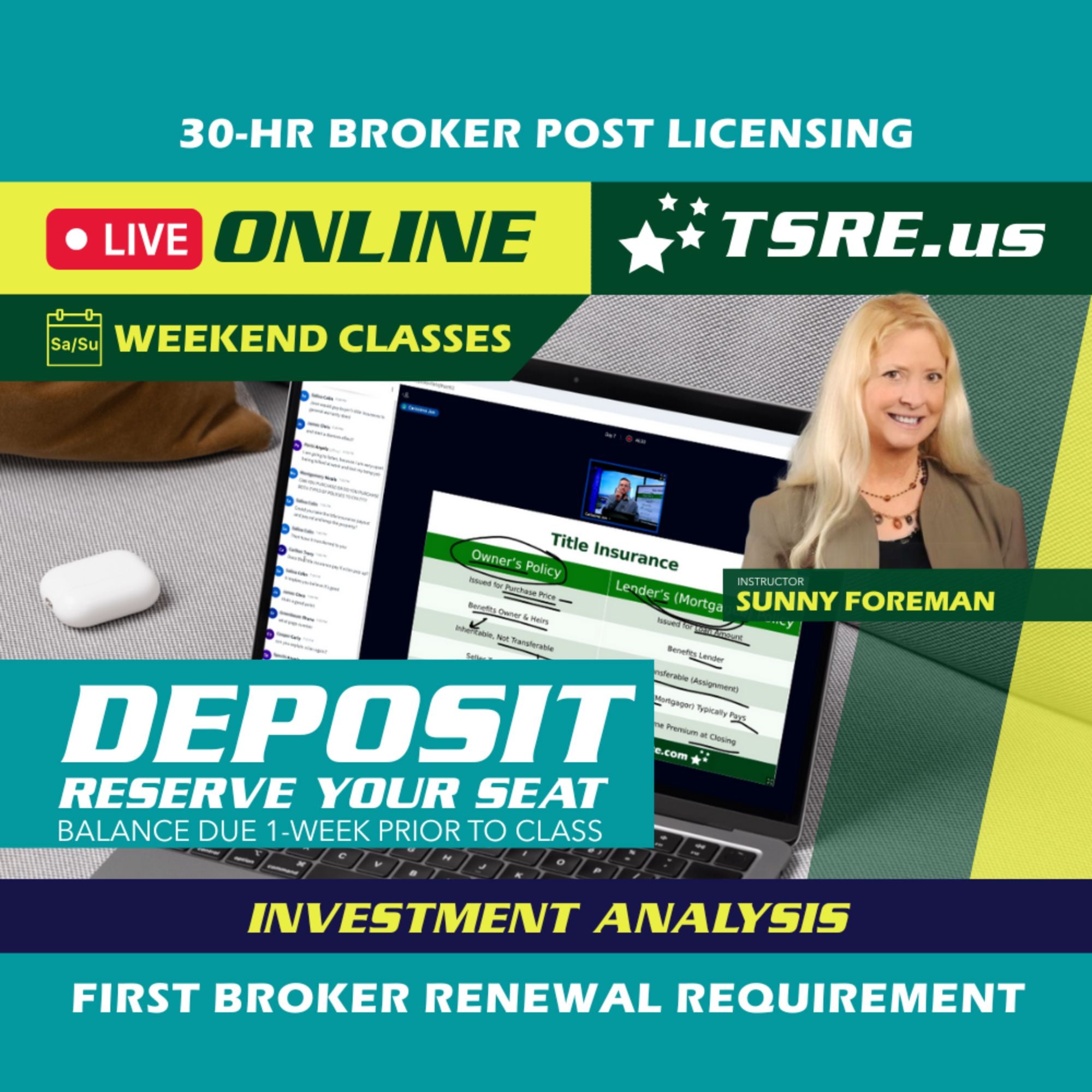 LIVE Online | Sep 11 9:00am | 30-HR Broker Post: Investment BKINV TSRE LIVE Online | Tampa School of Real Estate Deposit - Balance Due Prior to Class 