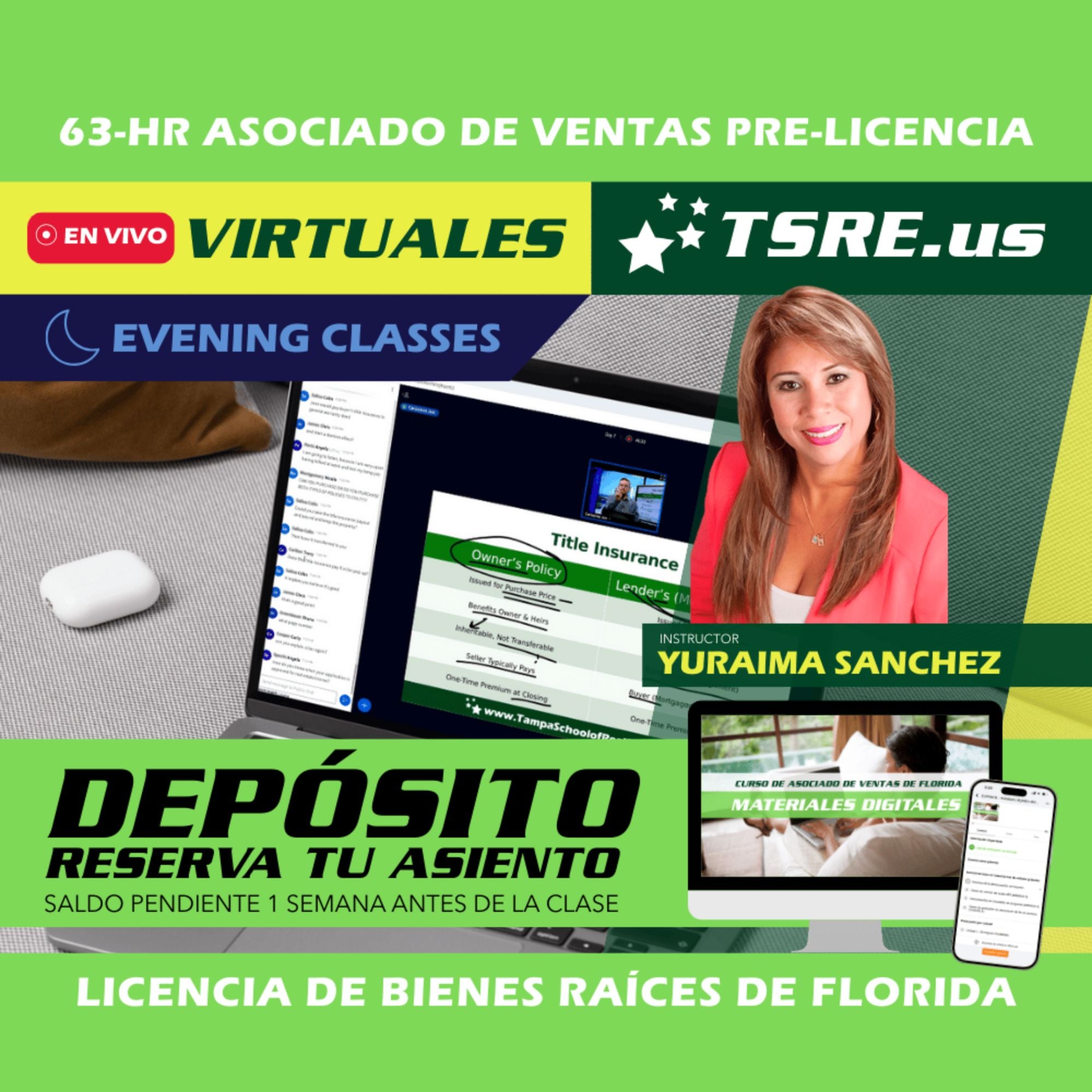 LIVE Online | Sep 21 2026 6:30pm | 63-HR FL Clases de Bienes Raices ESLPRE TSRE LIVE Online | Tampa School of Real Estate Deposit - Balance Due Prior to Class 