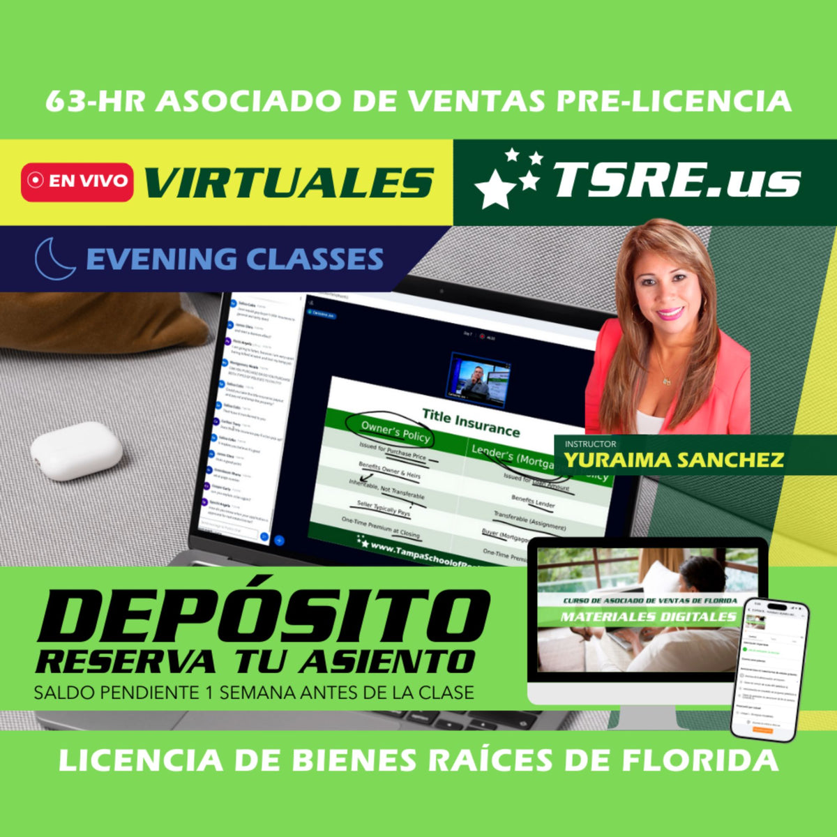 LIVE Online | Sep 21 2026 6:30pm | 63-HR FL Clases de Bienes Raices ESLPRE TSRE LIVE Online | Tampa School of Real Estate Deposit - Balance Due Prior to Class 