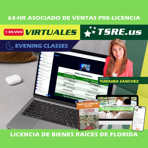 LIVE Online | Sep 21 2026 6:30pm | 63-HR FL Clases de Bienes Raices ESLPRE TSRE LIVE Online | Tampa School of Real Estate Full Tuition 