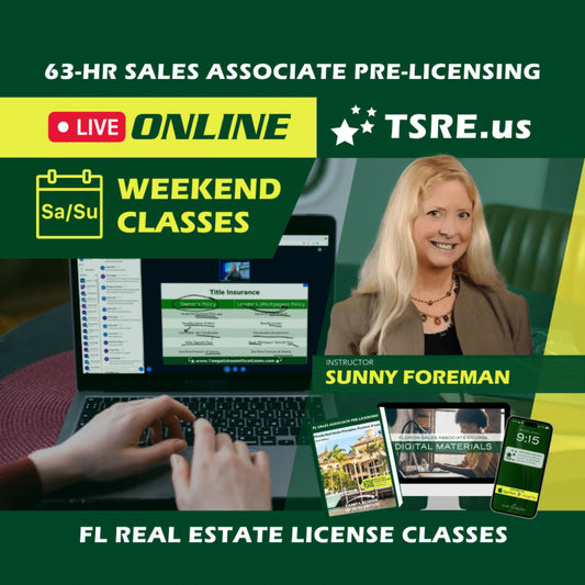 LIVE Online | Sep 7 9:00am | 63-HR FL Real Estate Classes SLPRE TSRE LIVE Online | Tampa School of Real Estate 