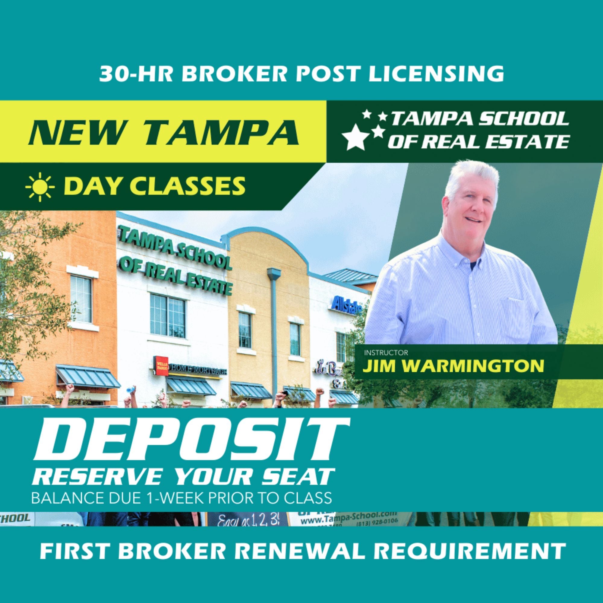 New Tampa | Mar 12 9:00am | 30-HR Broker Post: Management BKMGMT TSRE New Tampa | Tampa School of Real Estate Deposit - Balance Due Prior to Class 