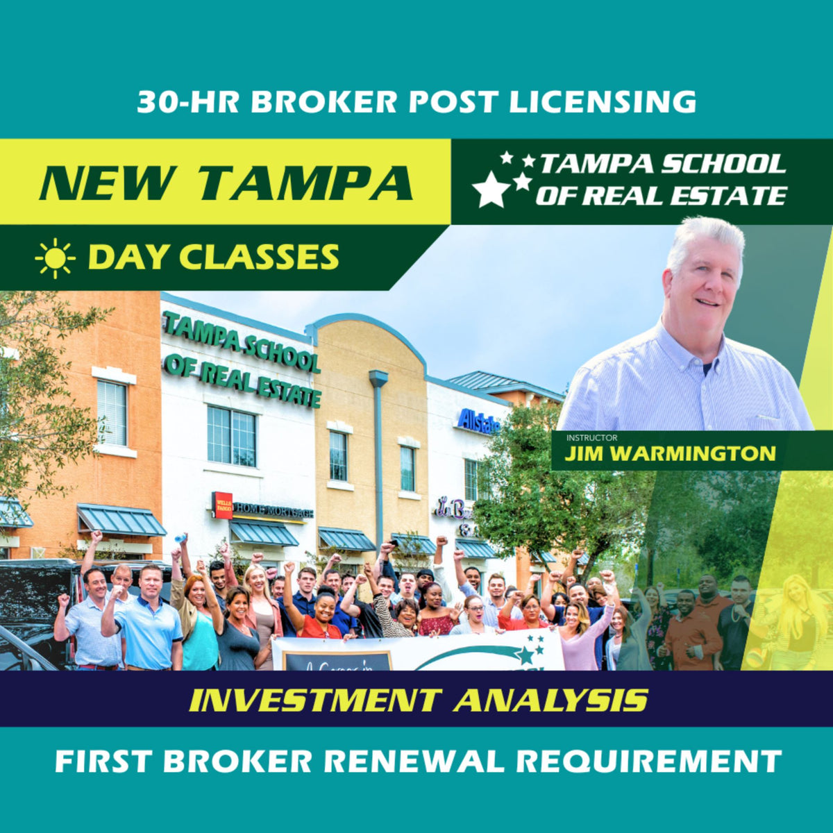 New Tampa | Mar 22 9:00am | 30-HR Broker Post: Investment BKINV TSRE New Tampa | Tampa School of Real Estate 
