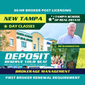 New Tampa | Mar 25 9:00am | 30-HR Broker Post: Management BKMGMT TSRE New Tampa | Tampa School of Real Estate Deposit - Balance Due Prior to Class 