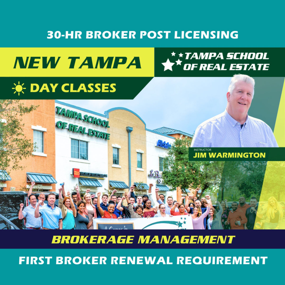 New Tampa | Mar 25 9:00am | 30-HR Broker Post: Management BKMGMT TSRE New Tampa | Tampa School of Real Estate Full Tuition 