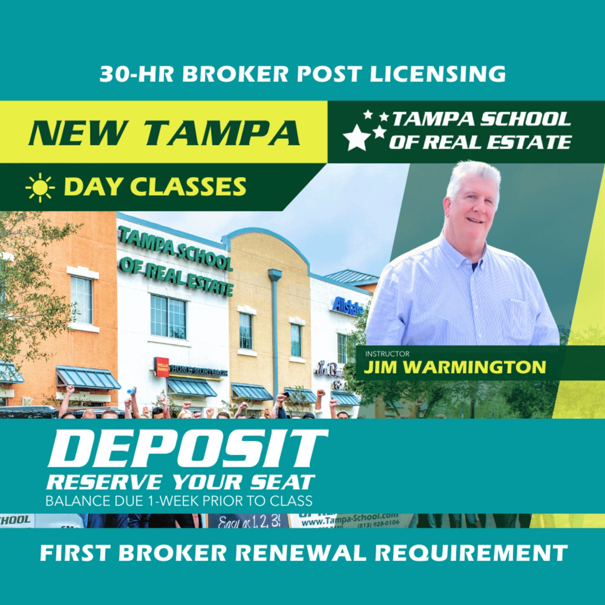 New Tampa | Mar 9 9:00am | 30-HR Broker Post: Investment BKINV TSRE New Tampa | Tampa School of Real Estate Deposit - Balance Due Prior to Class 