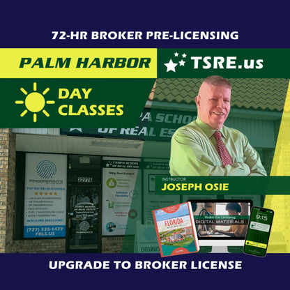 Palm Harbor | Aug 19 9:30am | 72-HR FL Broker Pre-Licensing Classes BKPRE TSRE Palm Harbor | Tampa School of Real Estate 