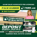 Palm Harbor | Aug 9 9:00am | 63-HR FL Real Estate Classes SLPRE TSRE Palm Harbor | Tampa School of Real Estate Deposit - Balance Due Prior to Class 