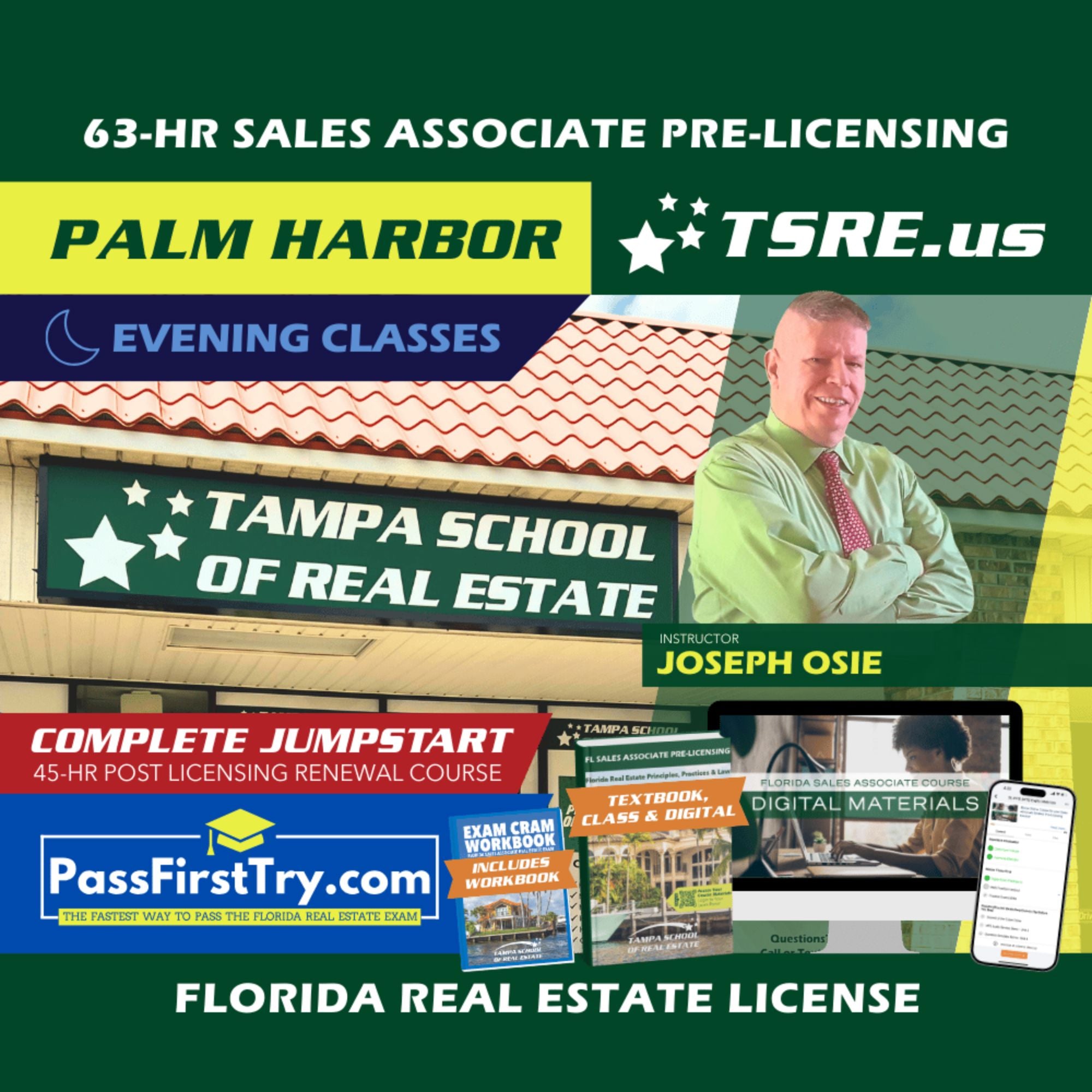 Palm Harbor | Jan 13 6:30pm | 63-HR FL Real Estate Classes SLPRE TSRE Palm Harbor | Tampa School of Real Estate + Jumpstart: PassFirstTry & 45-HR Post Licensing 