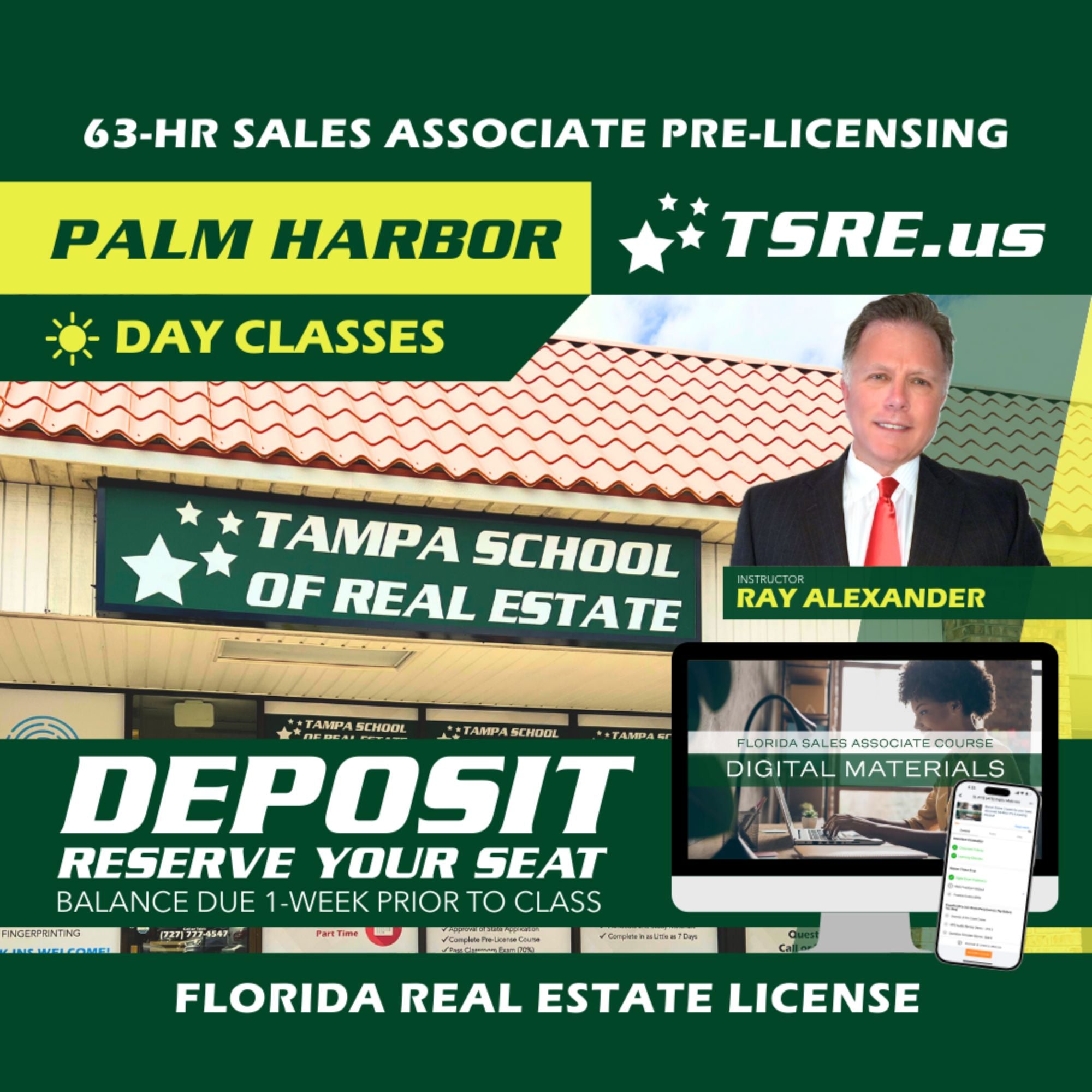 Palm Harbor | Jul 13 9:00am | 63-HR FL Real Estate Classes SLPRE TSRE Palm Harbor | Tampa School of Real Estate Deposit - Balance Due Prior to Class 
