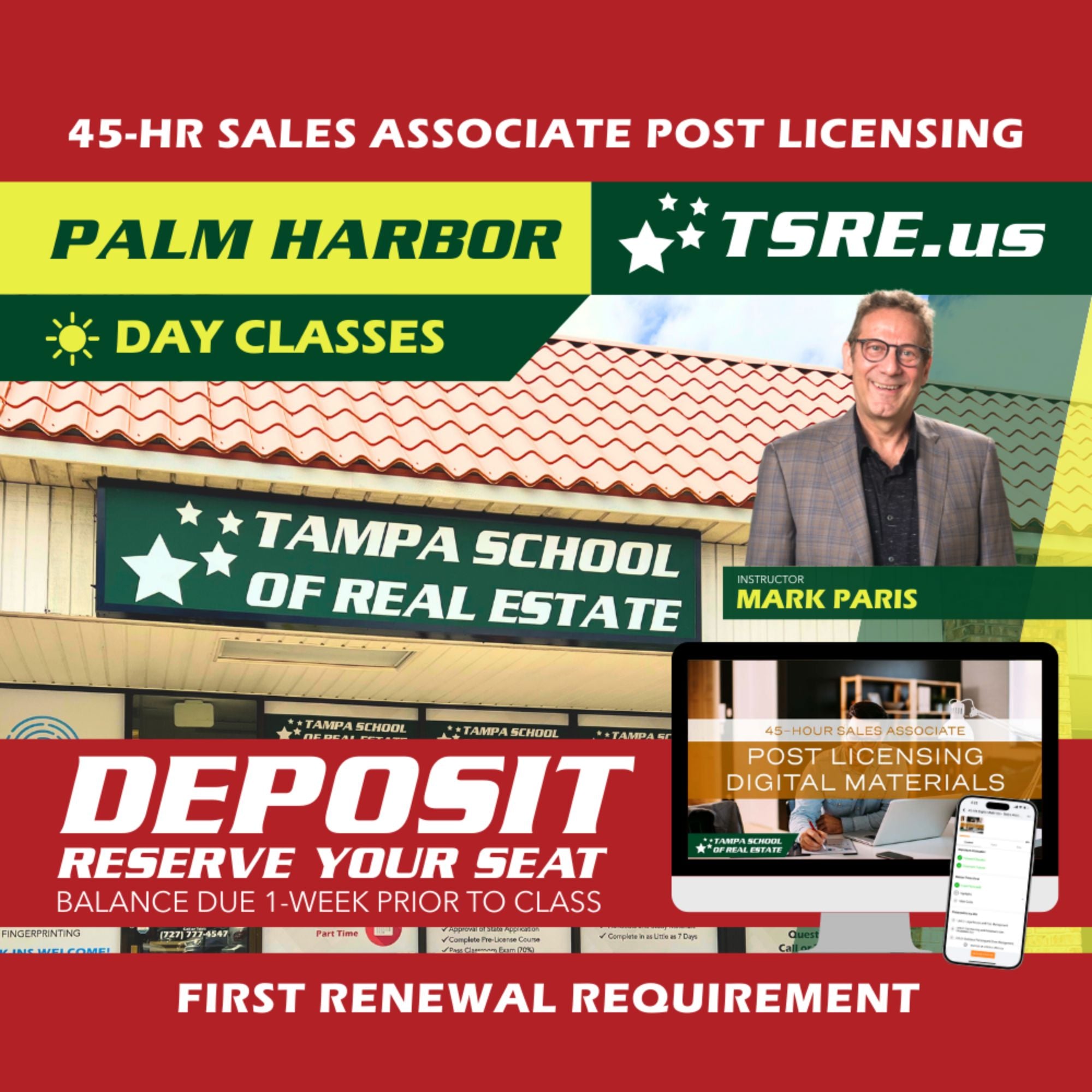 Palm Harbor | Sep 21 9:00am | 45-HR FL Post Licensing Course SLPOST TSRE Palm Harbor | Tampa School of Real Estate Deposit - Balance Due Prior to Class 
