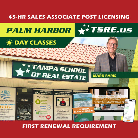 Palm Harbor | Sep 21 9:00am | 45-HR FL Post Licensing Course SLPOST TSRE Palm Harbor | Tampa School of Real Estate Full Tuition 