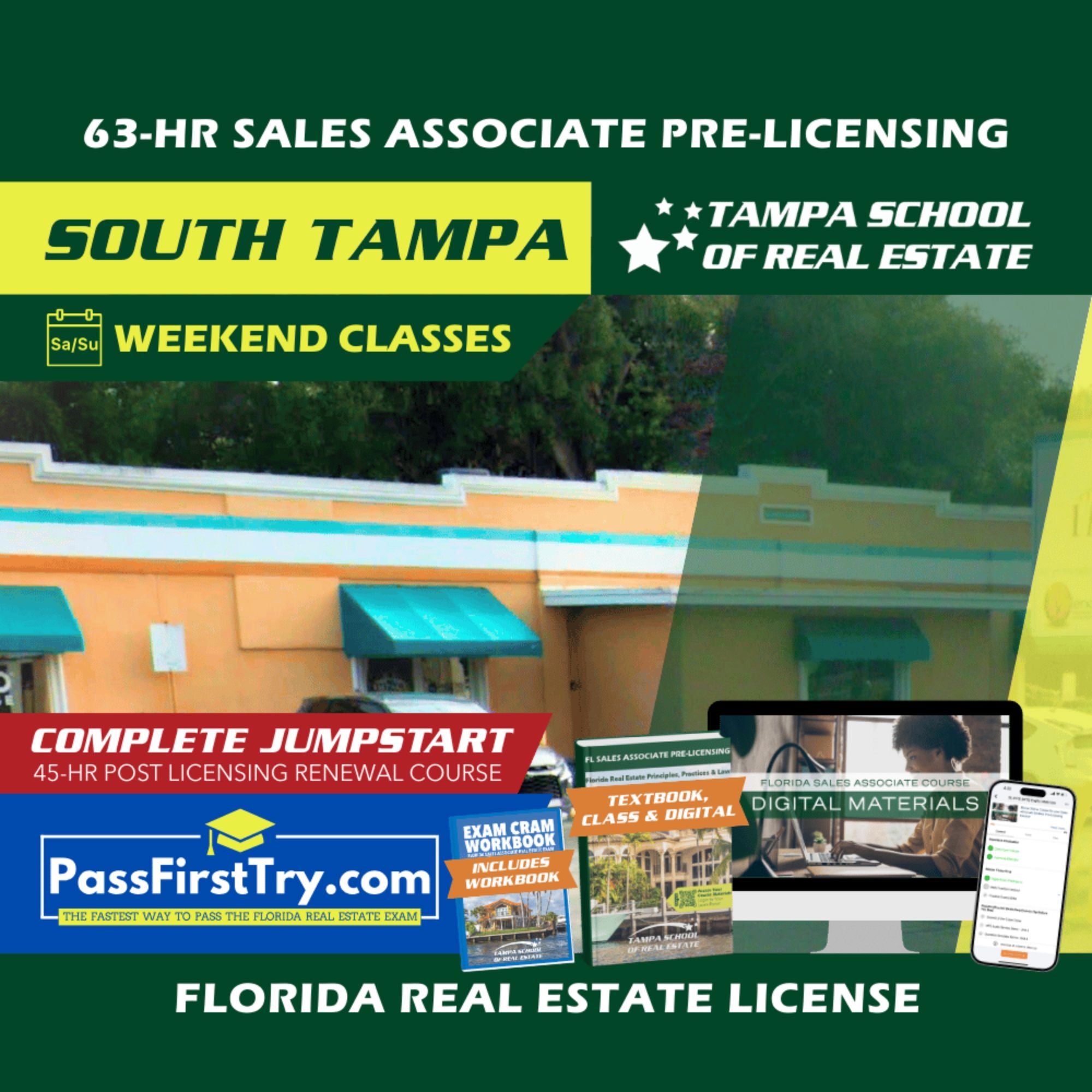 South Tampa | Jan 10 9:00am | 63-HR FL Real Estate Classes SLPRE TSRE South Tampa | Tampa School of Real Estate + Jumpstart: PassFirstTry & 45-HR Post Licensing 