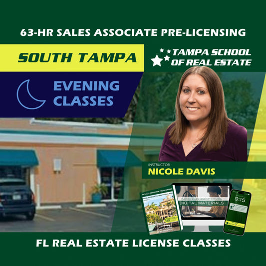 South Tampa | Jan 21 6:30pm | 63-HR FL Real Estate Classes SLPRE TSRE South Tampa | Tampa School of Real Estate 