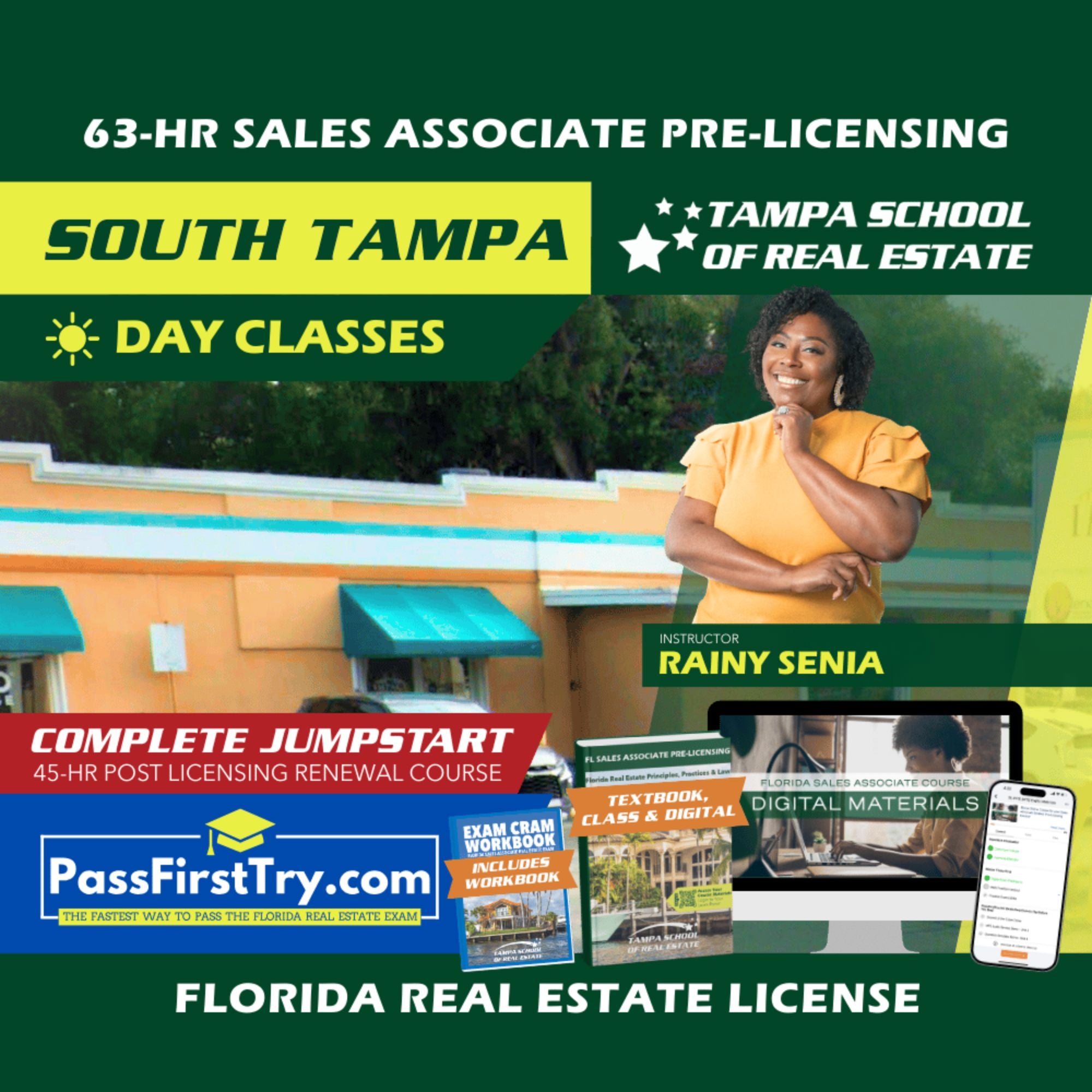 South Tampa | Jan 5 8:30am | 63-HR FL Real Estate Classes SLPRE TSRE South Tampa | Tampa School of Real Estate + Jumpstart: PassFirstTry & 45-HR Post Licensing 