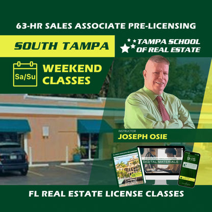 South Tampa | Jul 13 9:00am | 63-HR FL Real Estate Classes SLPRE TSRE South Tampa | Tampa School of Real Estate 