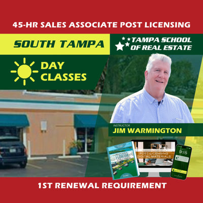 South Tampa | Jul 22 8:30am | 45-HR FL Post Licensing Course SLPOST TSRE South Tampa | Tampa School of Real Estate 