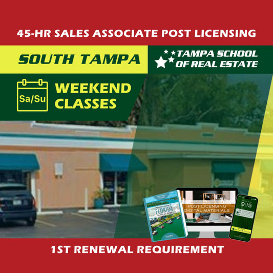 South Tampa | Mar 1 9:00am | 45-HR FL Post Licensing Course SLPOST TSRE South Tampa | Tampa School of Real Estate 