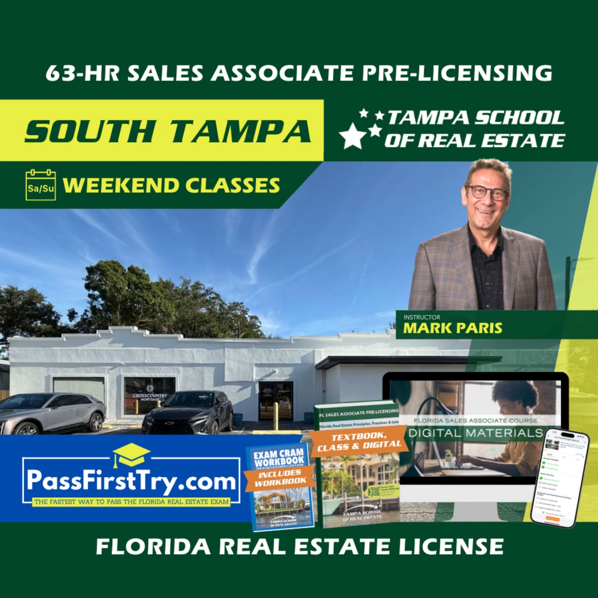 South Tampa | Mar 14 8:00am | 63-HR FL Real Estate Classes SLPRE TSRE South Tampa | Tampa School of Real Estate + PassFirstTry.com Study Tools 