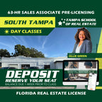 South Tampa | Oct 12 8:30am | 63-HR FL Real Estate Classes SLPRE TSRE South Tampa | Tampa School of Real Estate Deposit - Balance Due Prior to Class 