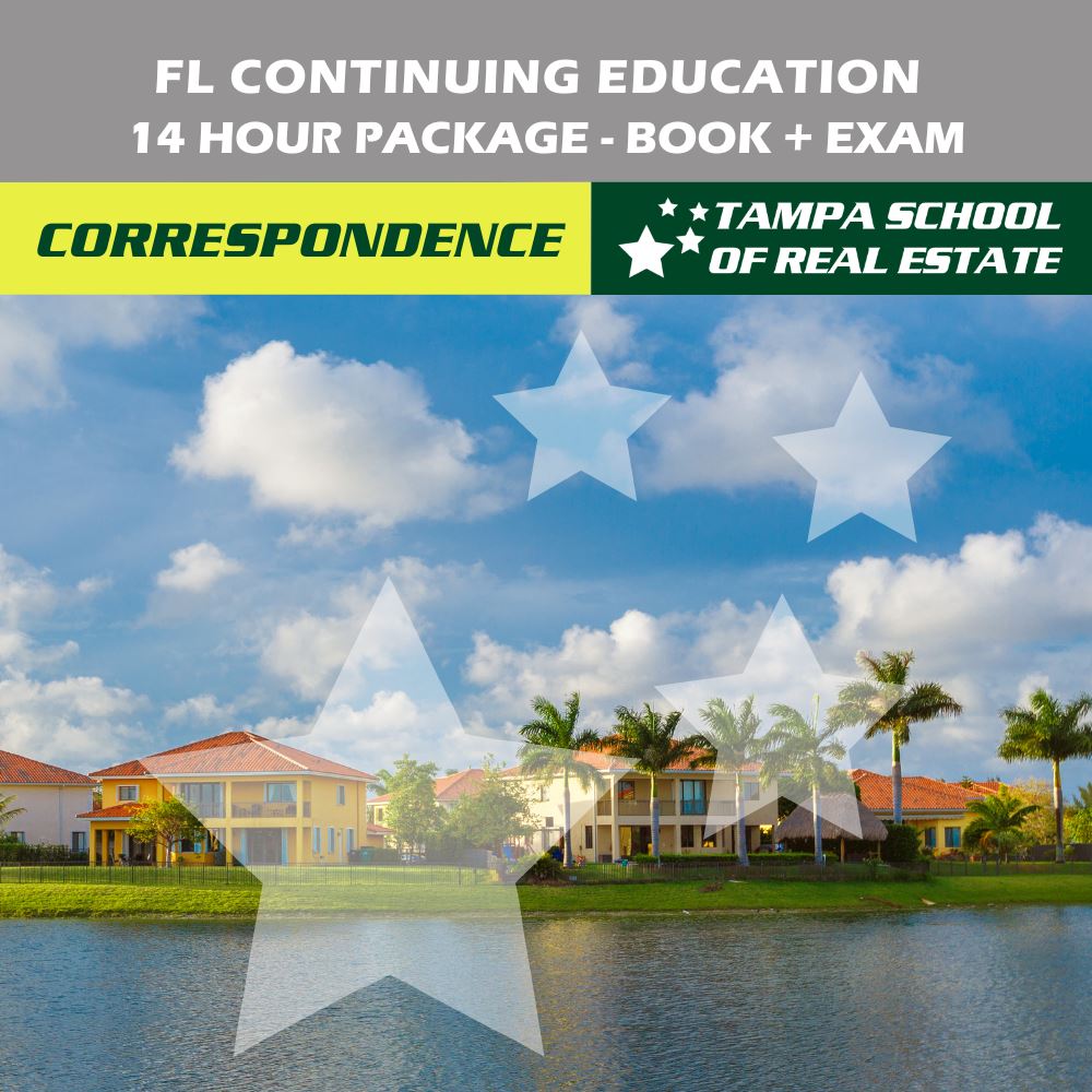 14 Hour Continuing Education for Real Estate Professionals - Textbook & Online Exam TSRE | Tampa School of Real Estate 