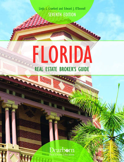 BKPRE Textbook - Dearborn Florida Broker's Guide Textbook Dearborn 
