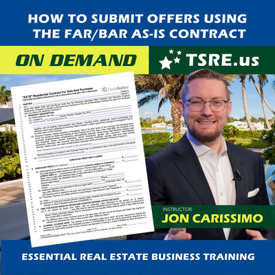 Pre-Order: How to Submit Offers Using the FAR/BAR AS-IS Contract TSRE | Tampa School of Real Estate 